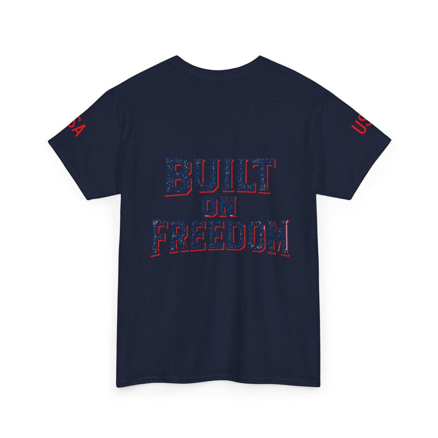 Patriotic Union Forge Tee — "Built on Freedom" USA Graphic T-Shirt