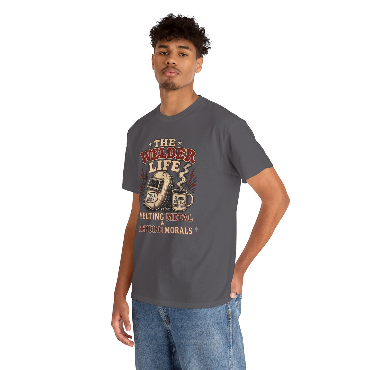 Welder Life T-Shirt – "The Welder Life: Melting Metal, Welding Morals" Graphic Tee