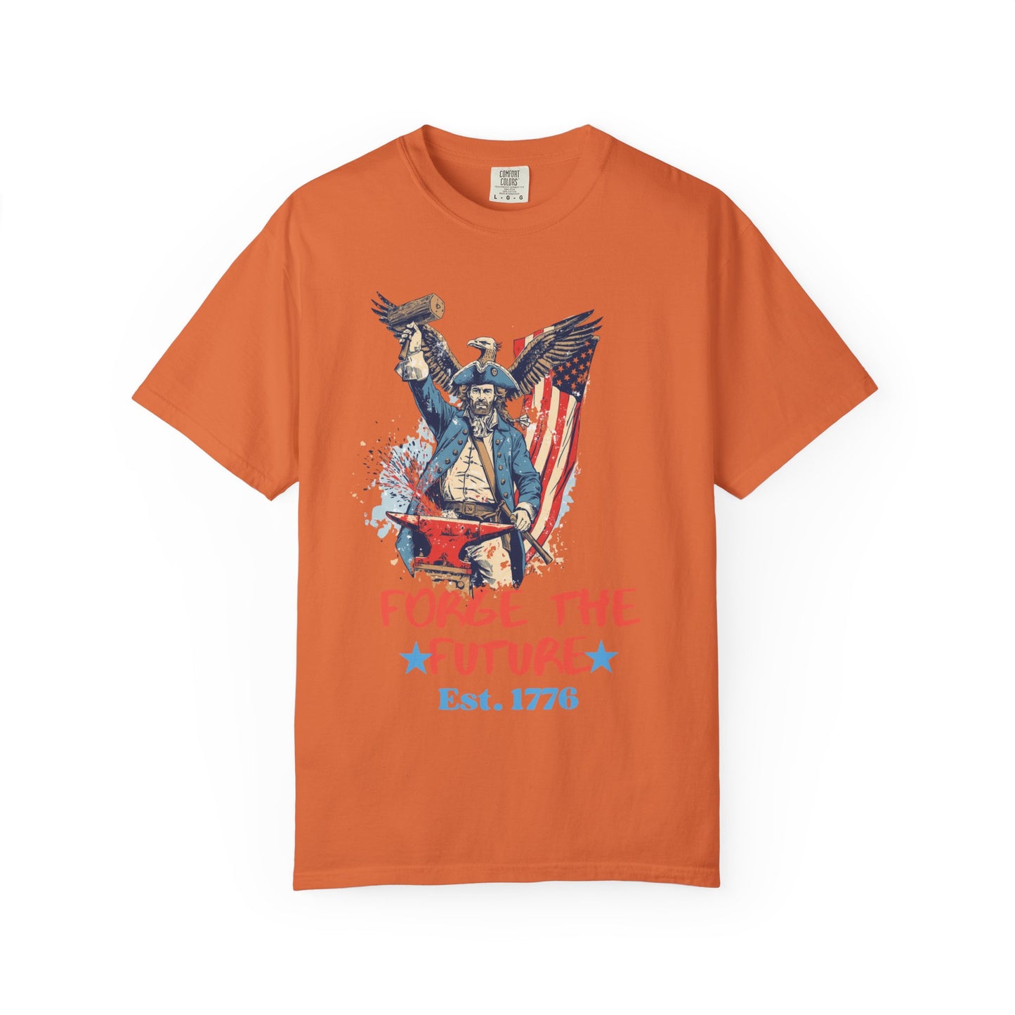 Forge the Future T-Shirt — Patriotic American Revolutionary Graphic Tee (Est. 1776)