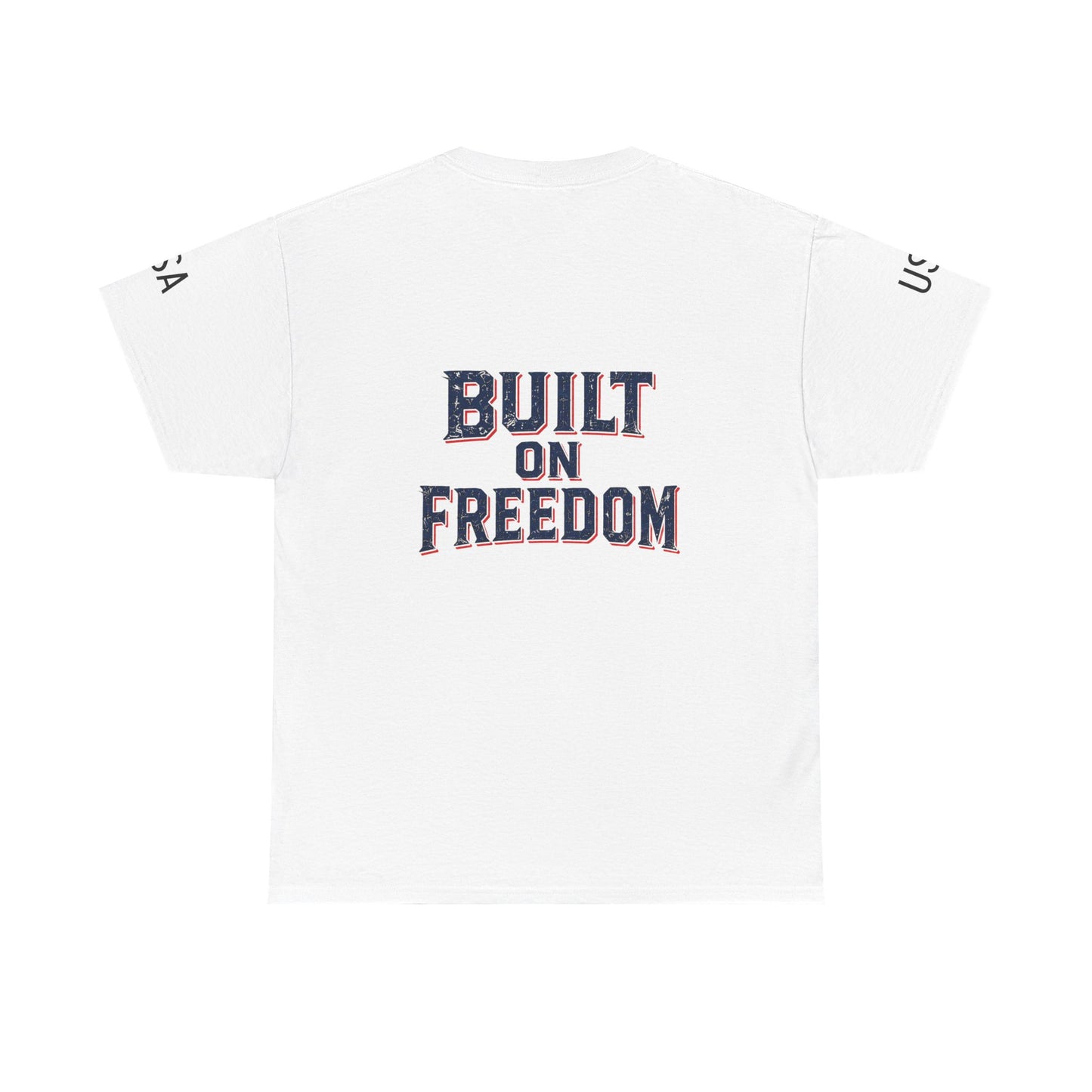 Patriotic Union Forge Tee — "Built on Freedom" USA Graphic T-Shirt