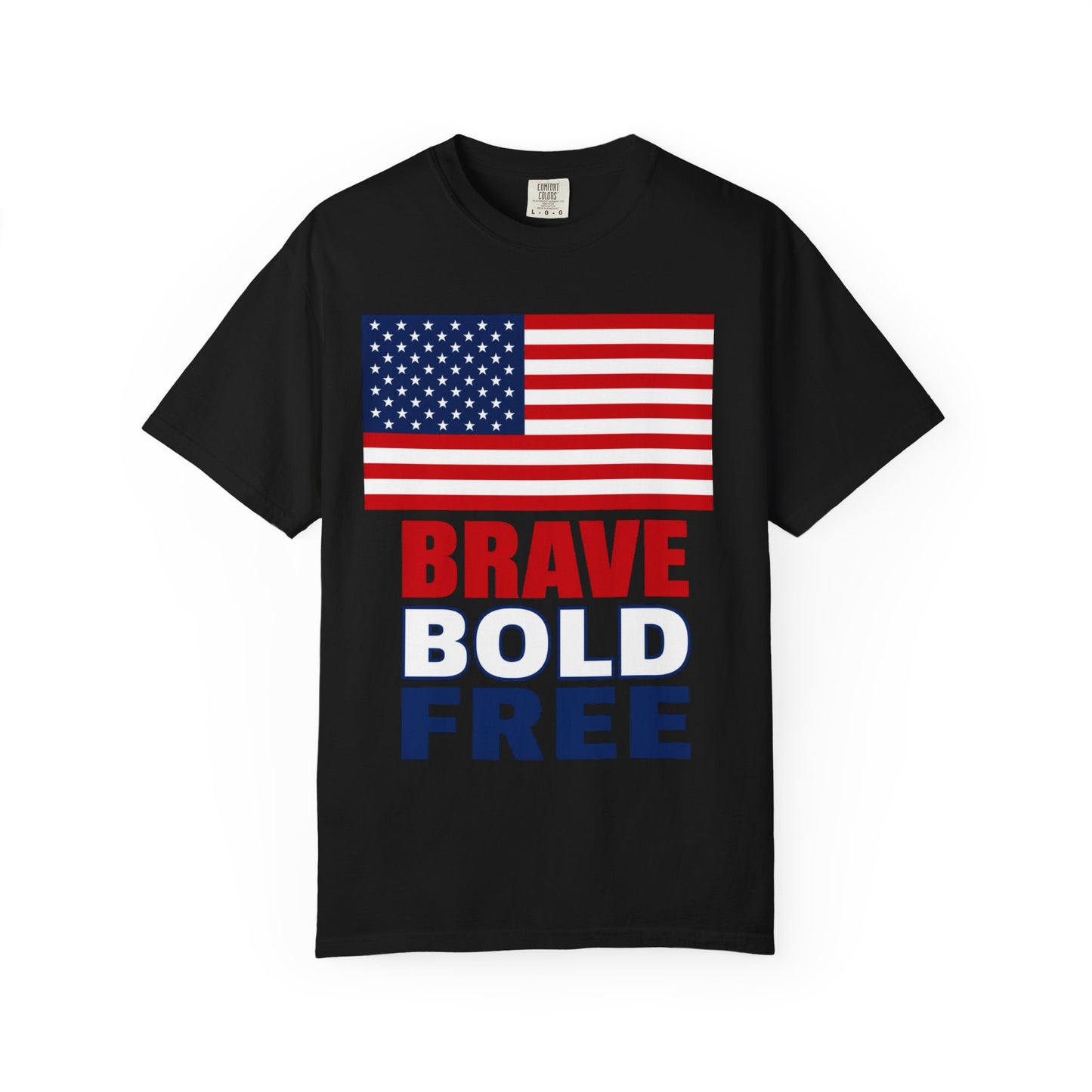 Powerful Patriotic T-Shirt — American Flag "Brave Bold Free" Graphic