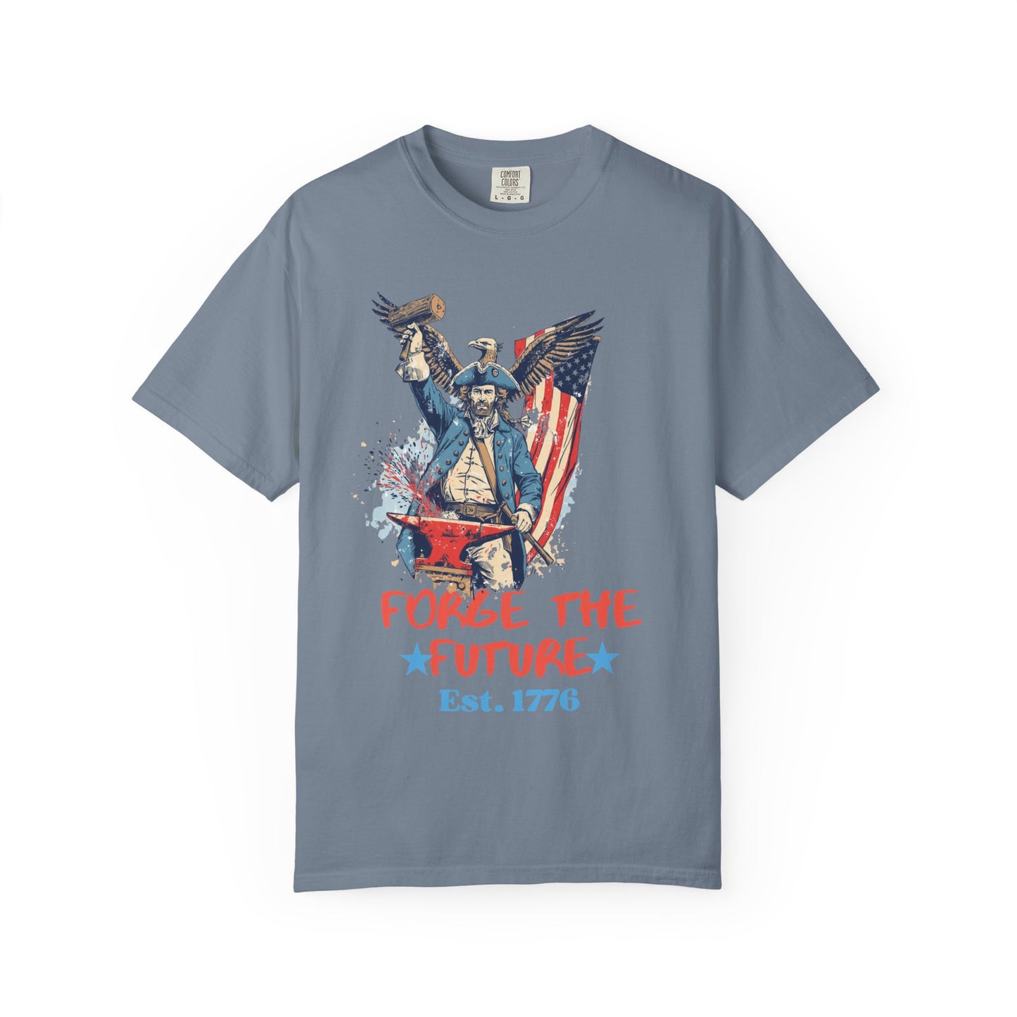 Forge the Future T-Shirt — Patriotic American Revolutionary Graphic Tee (Est. 1776)