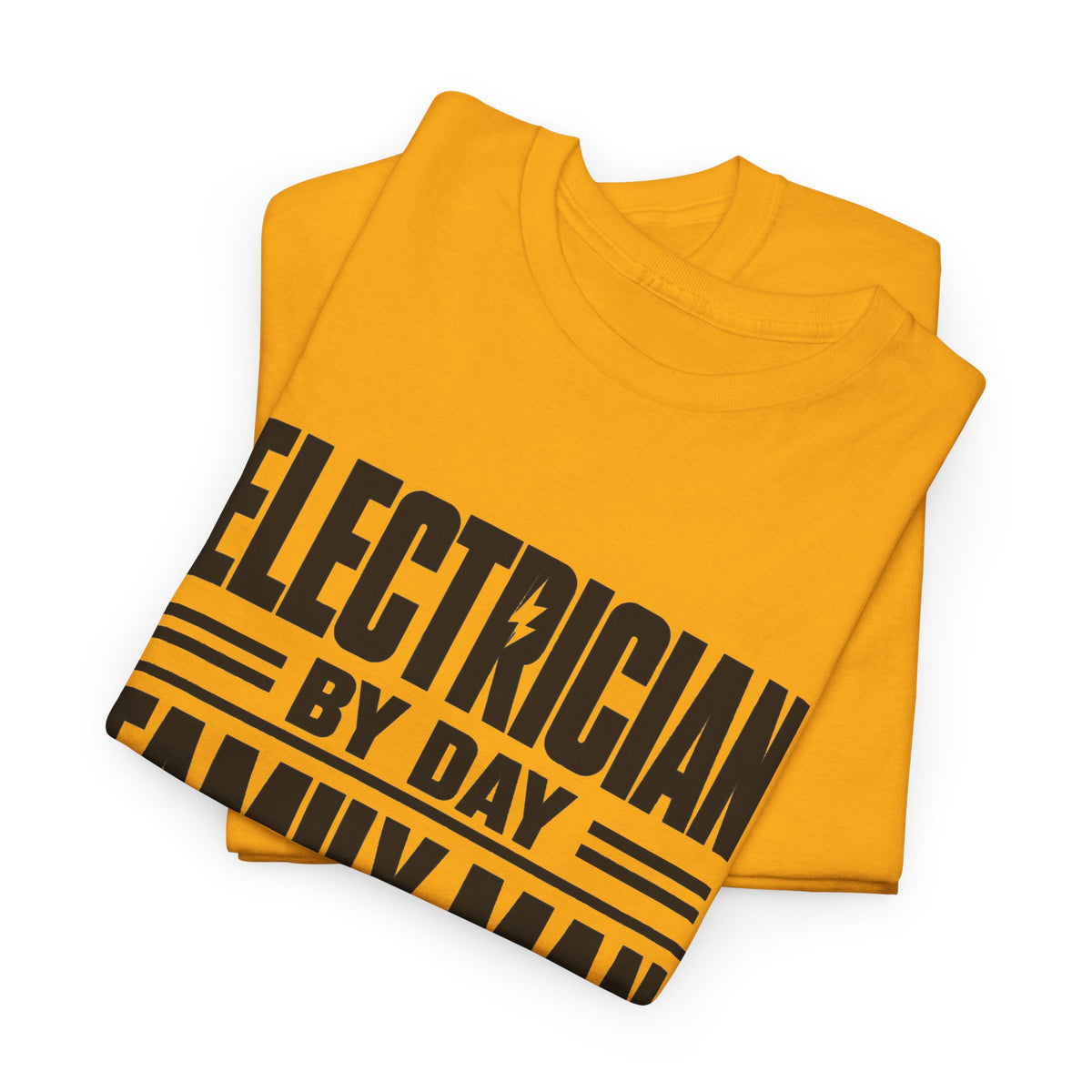 Electrician By Day, Family Man By Night T-Shirt