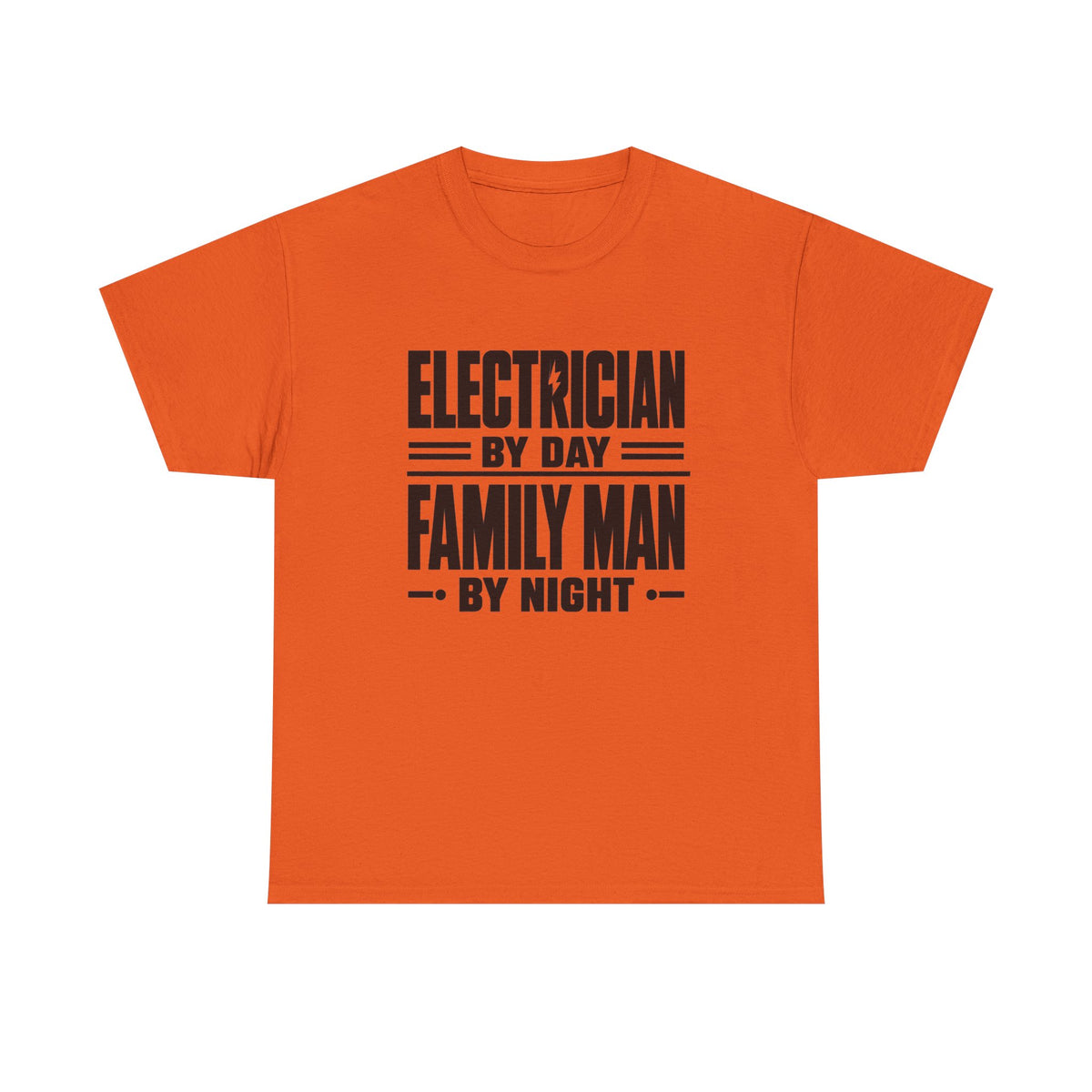 Electrician By Day, Family Man By Night T-Shirt