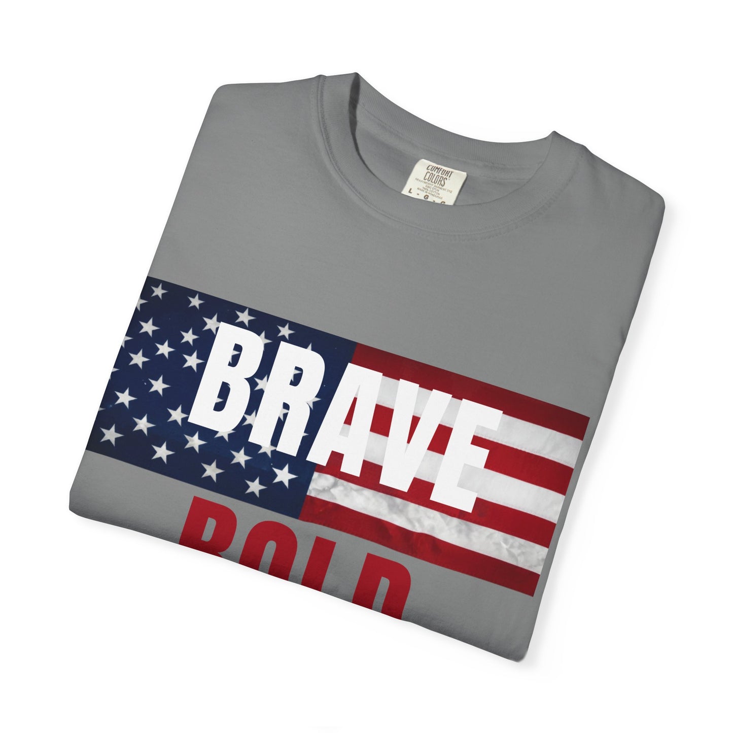 Brave Bold Free American Flag T-Shirt