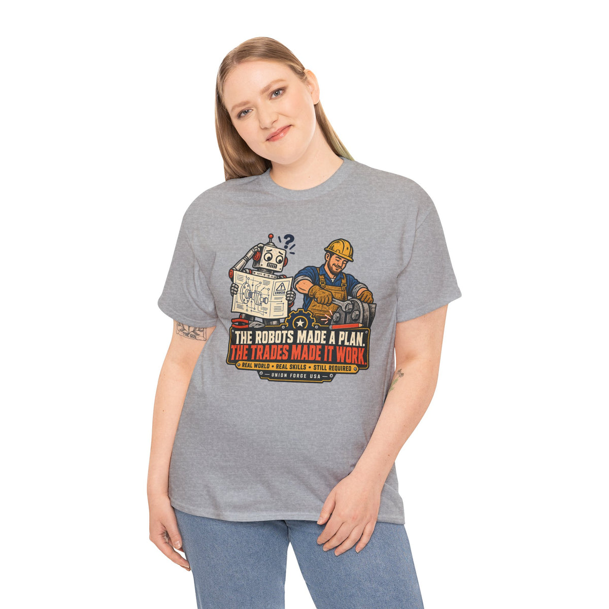 Tradesman & Robot Tee — "The Robots Made a Plan, The Trades Made It Work" Construction T-Shirt