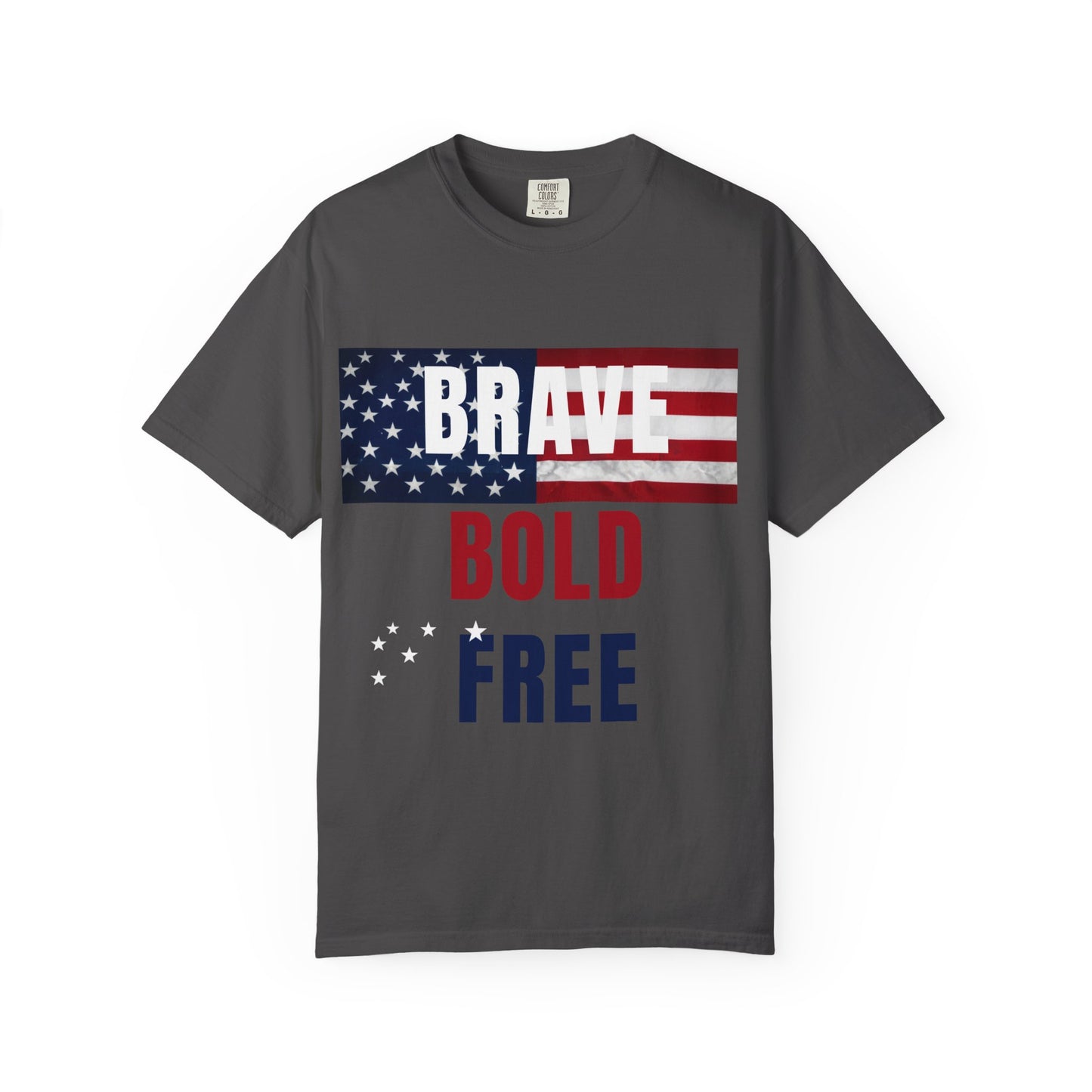 Brave Bold Free American Flag T-Shirt
