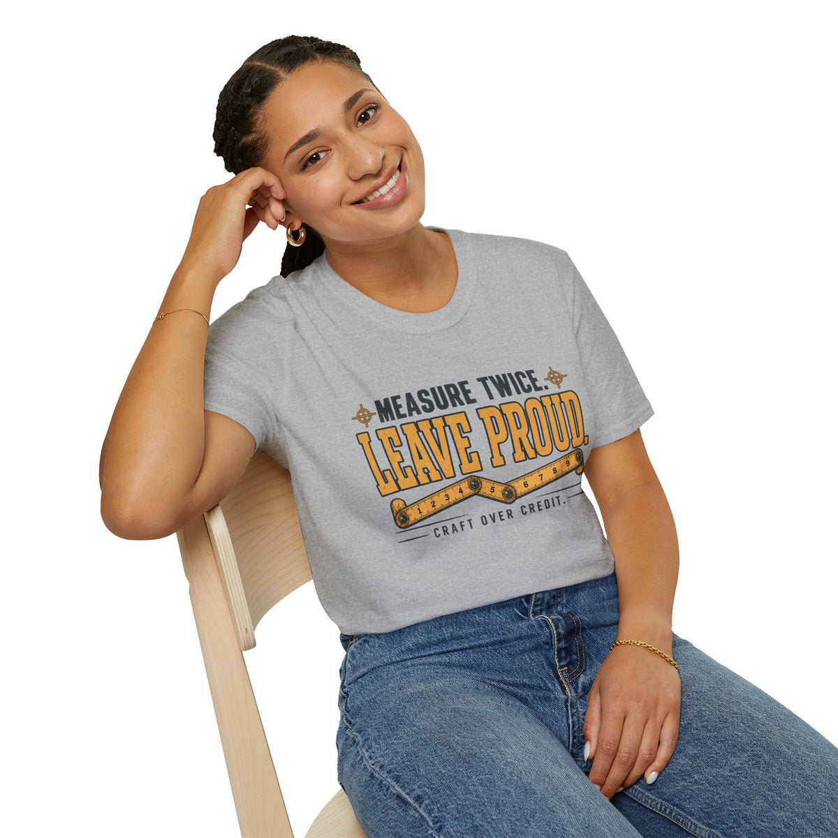 T-Shirt — "Measure Twice. Leave Proud." Carpenter / DIY Workshop Tee