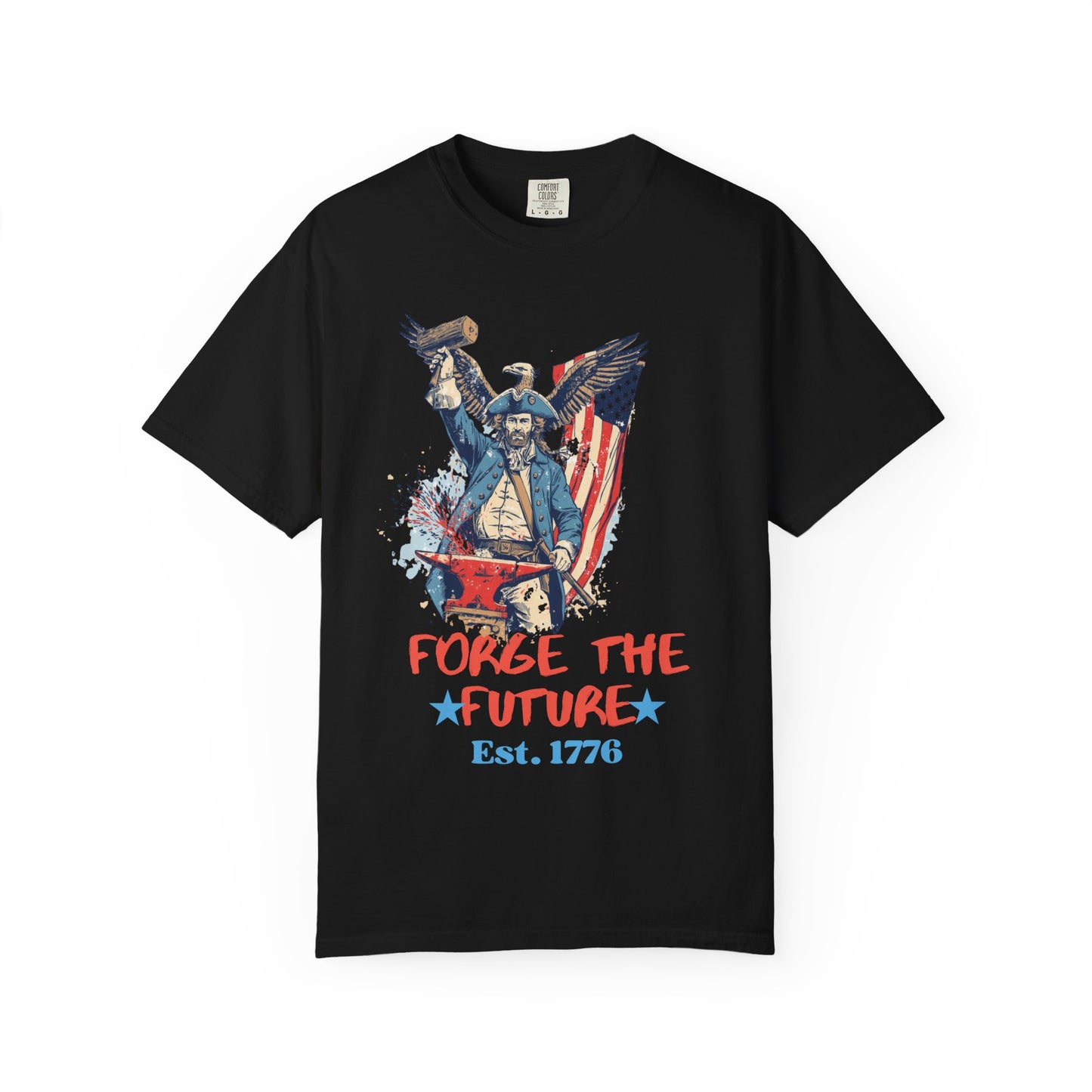 Forge the Future T-Shirt — Patriotic American Revolutionary Graphic Tee (Est. 1776)