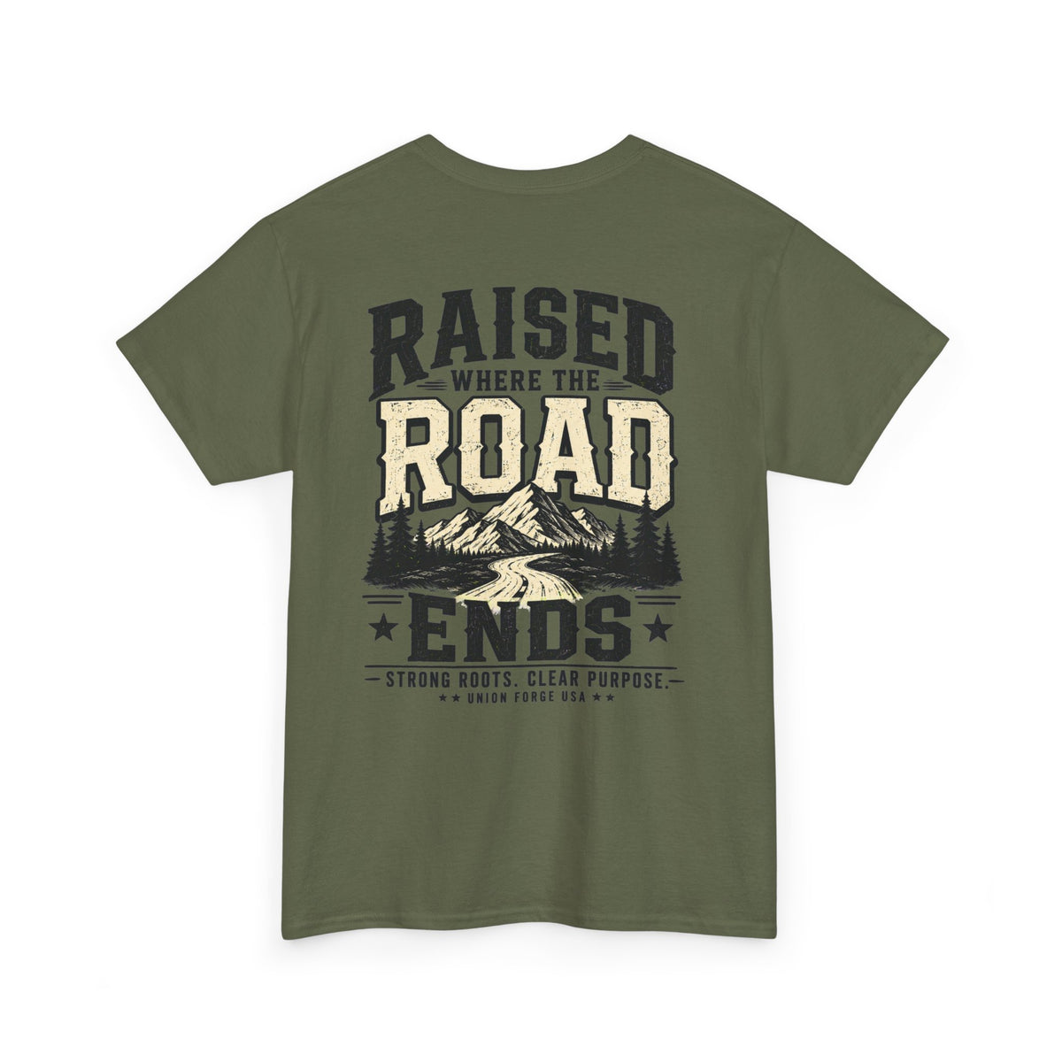 Raised Where the Road Ends T‑Shirt — Strong Roots Outdoor Vintage Tee
