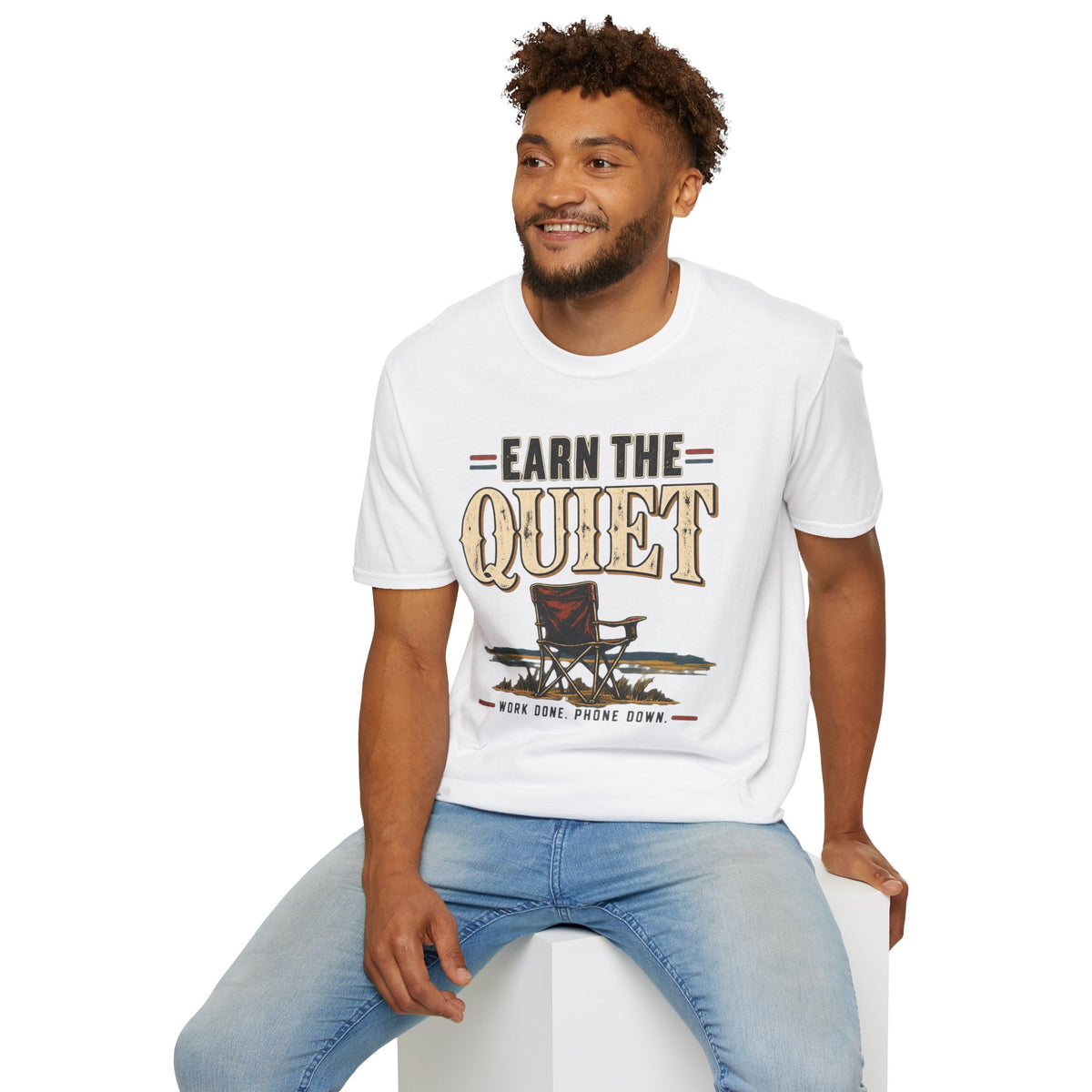 Earn The Quiet T-Shirt — Rustic Fishing & Outdoor Relaxation Tee