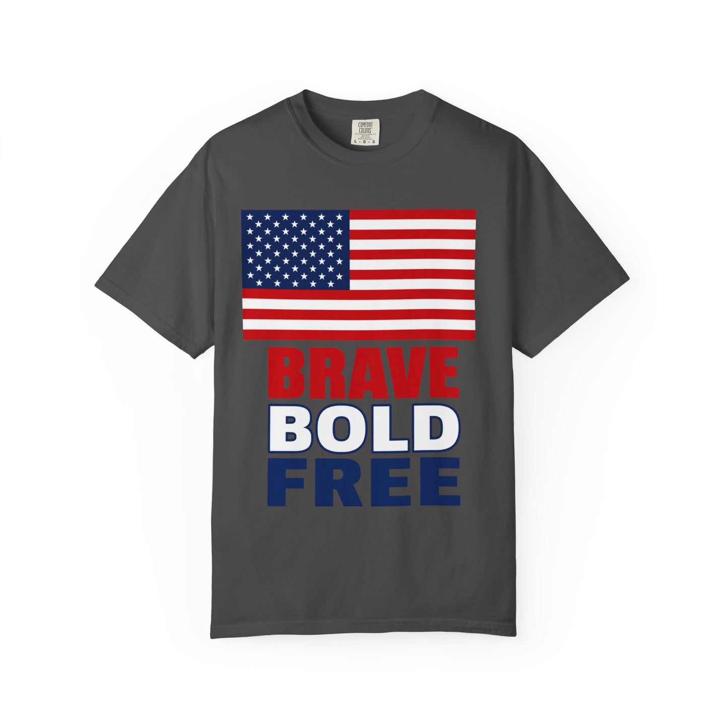 Powerful Patriotic T-Shirt — American Flag "Brave Bold Free" Graphic