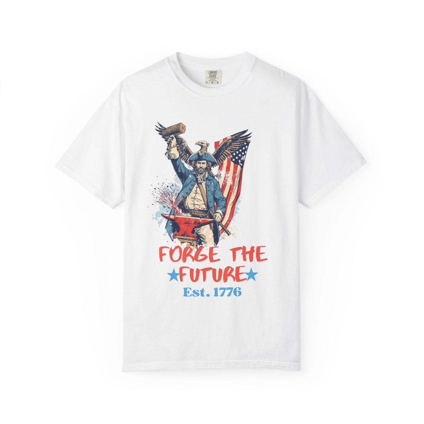 Forge the Future T-Shirt — Patriotic American Revolutionary Graphic Tee (Est. 1776)