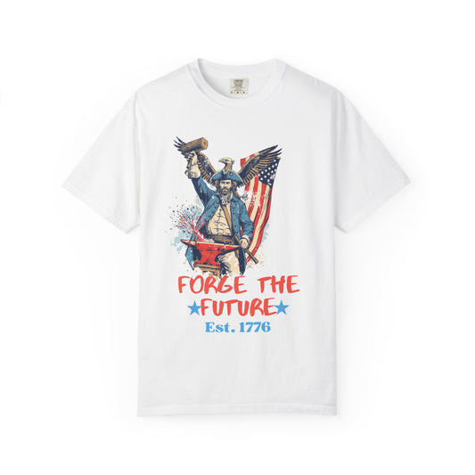 Forge the Future T-Shirt — Patriotic American Revolutionary Graphic Tee (Est. 1776)
