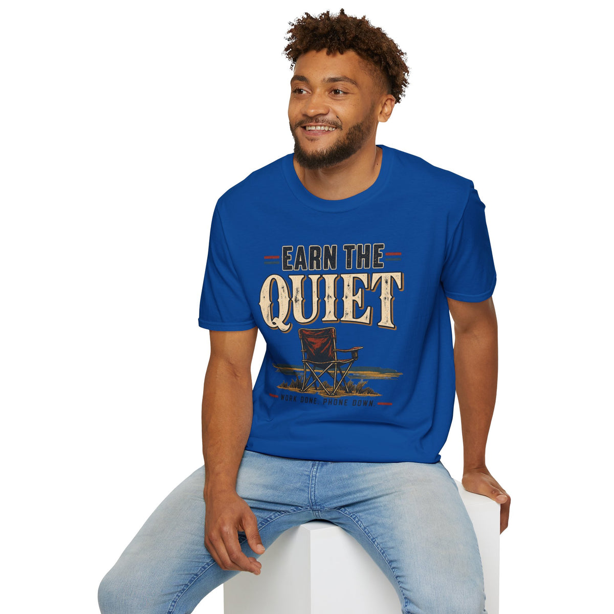Earn The Quiet T-Shirt — Rustic Fishing & Outdoor Relaxation Tee