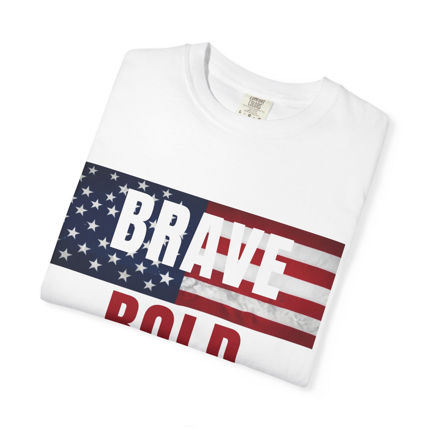 Brave Bold Free American Flag T-Shirt
