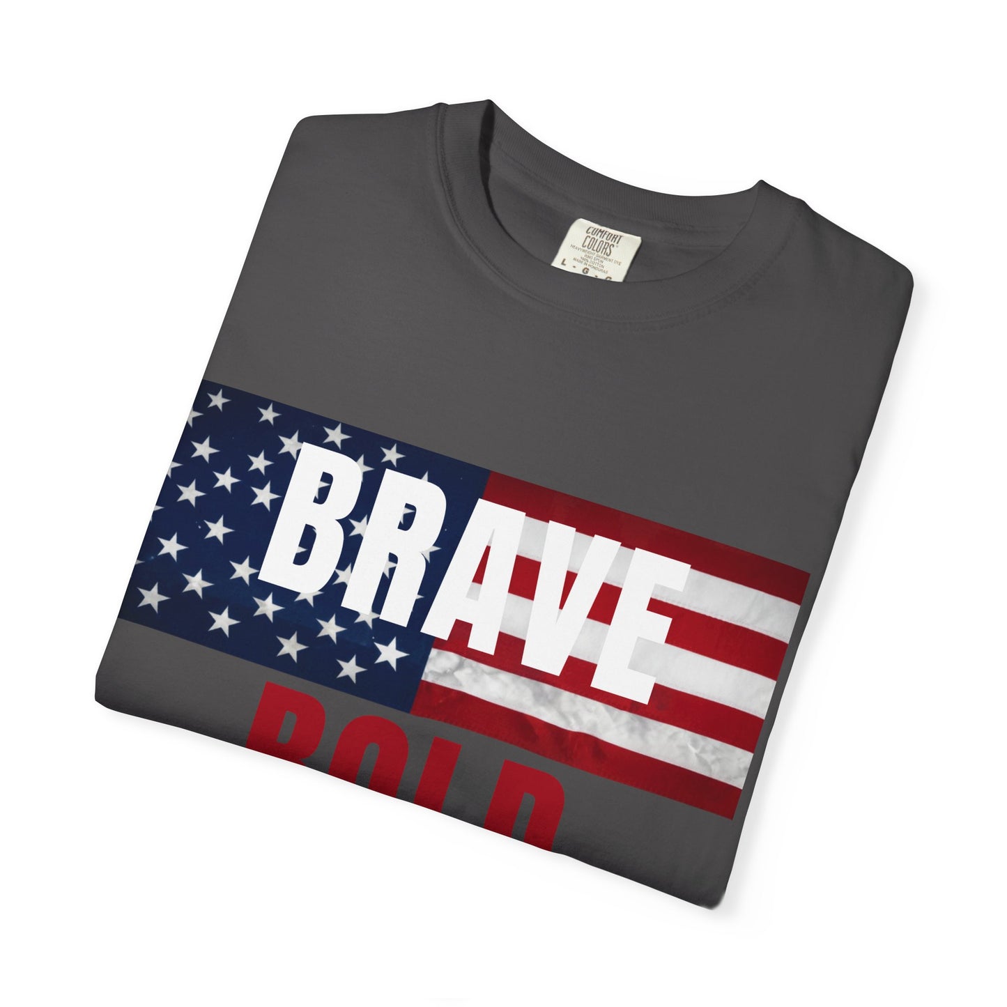 Brave Bold Free American Flag T-Shirt