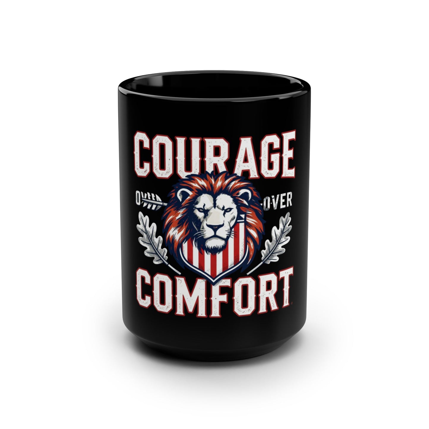 Courage Over Comfort Lion Mug — 15oz Black Inspirational Coffee Cup