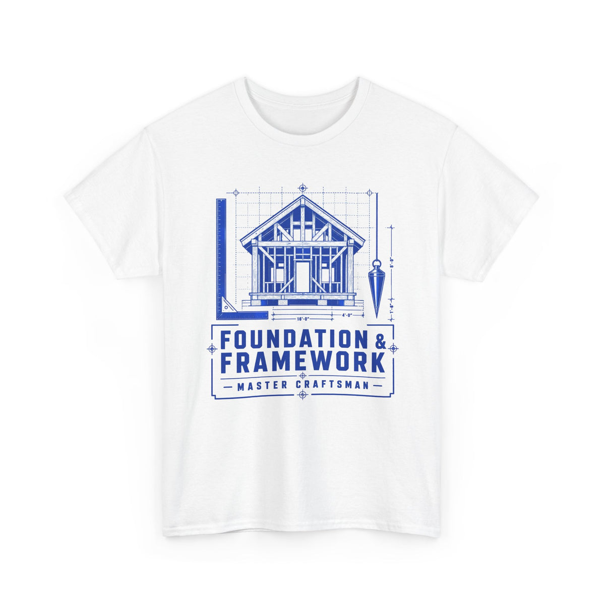 Foundation & Framework T-Shirt — Blueprint Carpenter Tee for Craftsmen