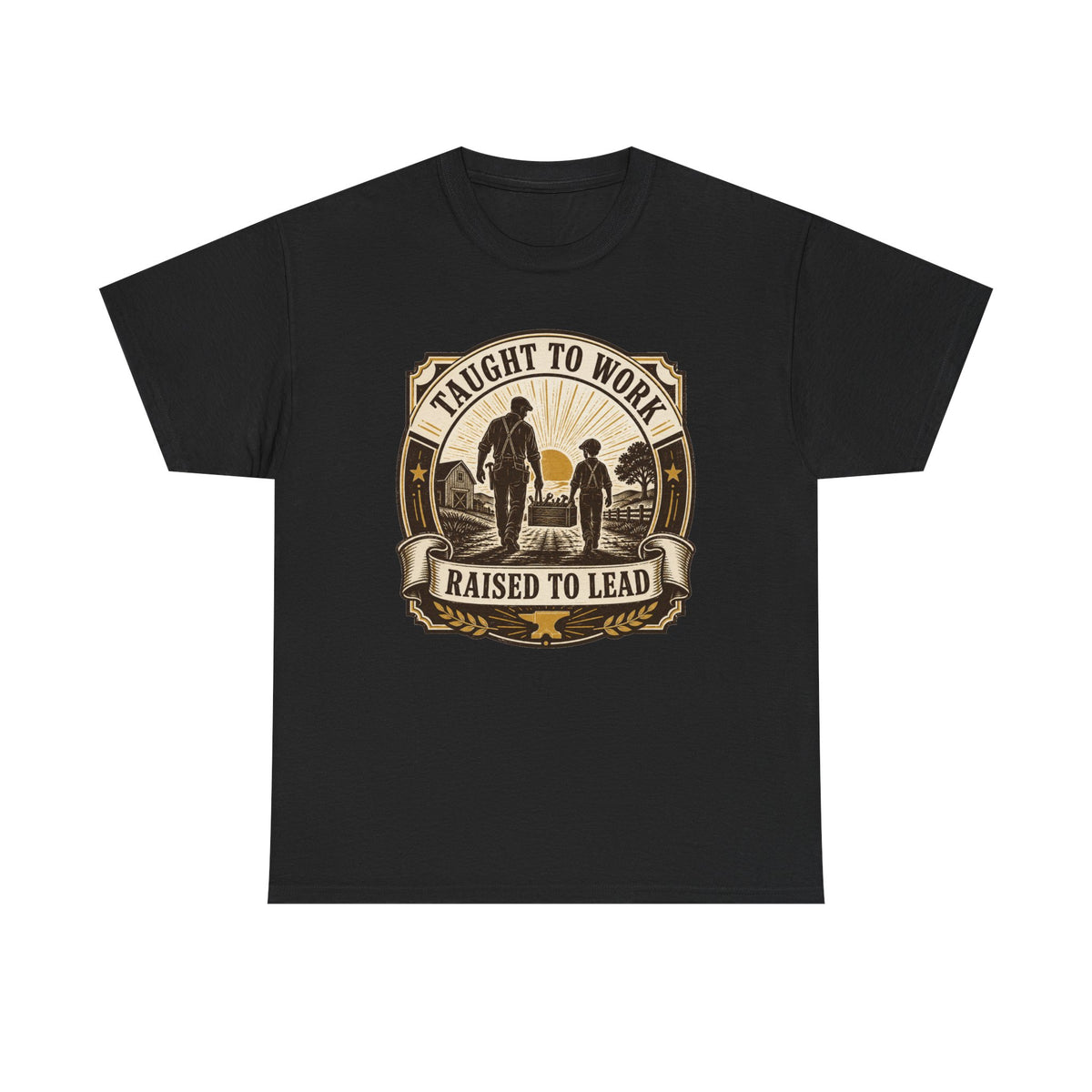 T-Shirt — "Taught to Work, Raised to Lead" Vintage Farming Dad Tee