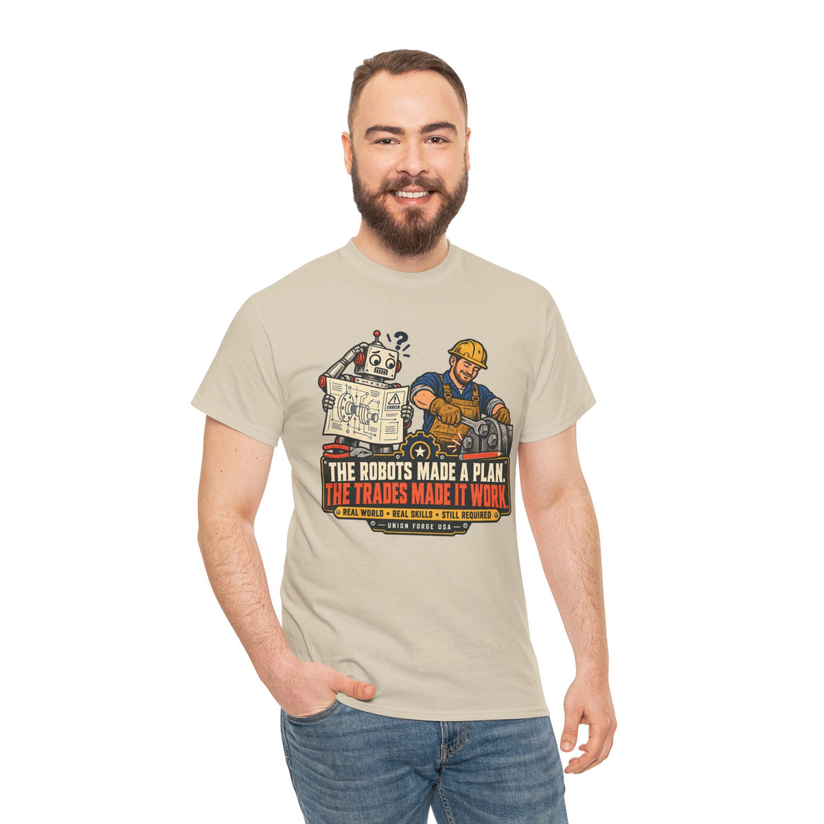 Tradesman & Robot Tee — "The Robots Made a Plan, The Trades Made It Work" Construction T-Shirt
