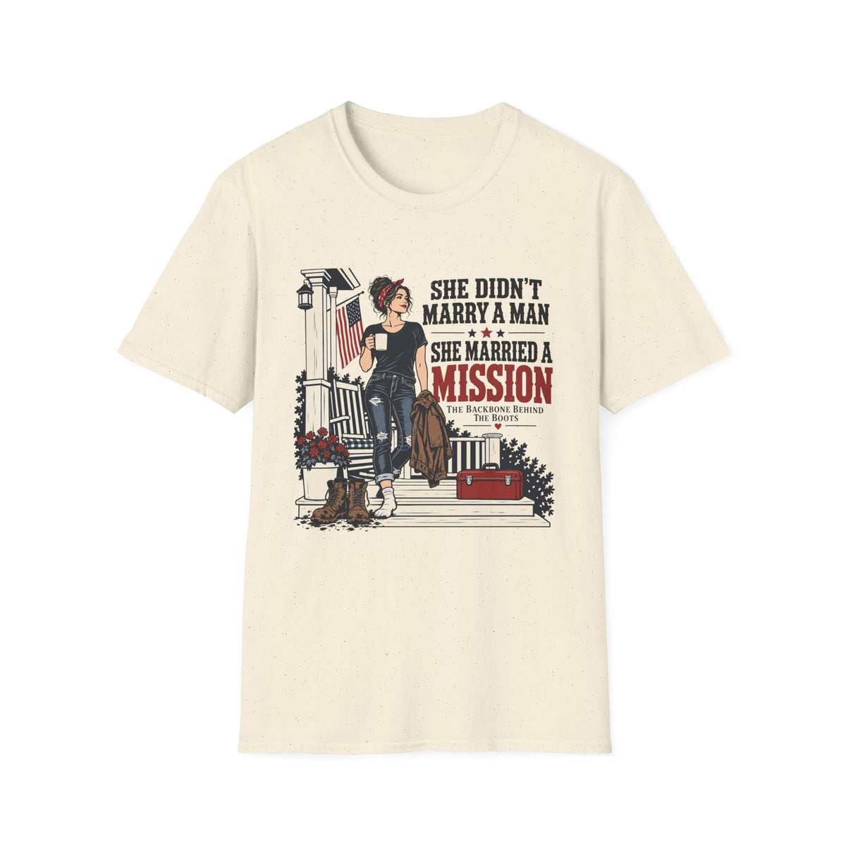 She Didn't Marry a Man She Married a Mission T-Shirt