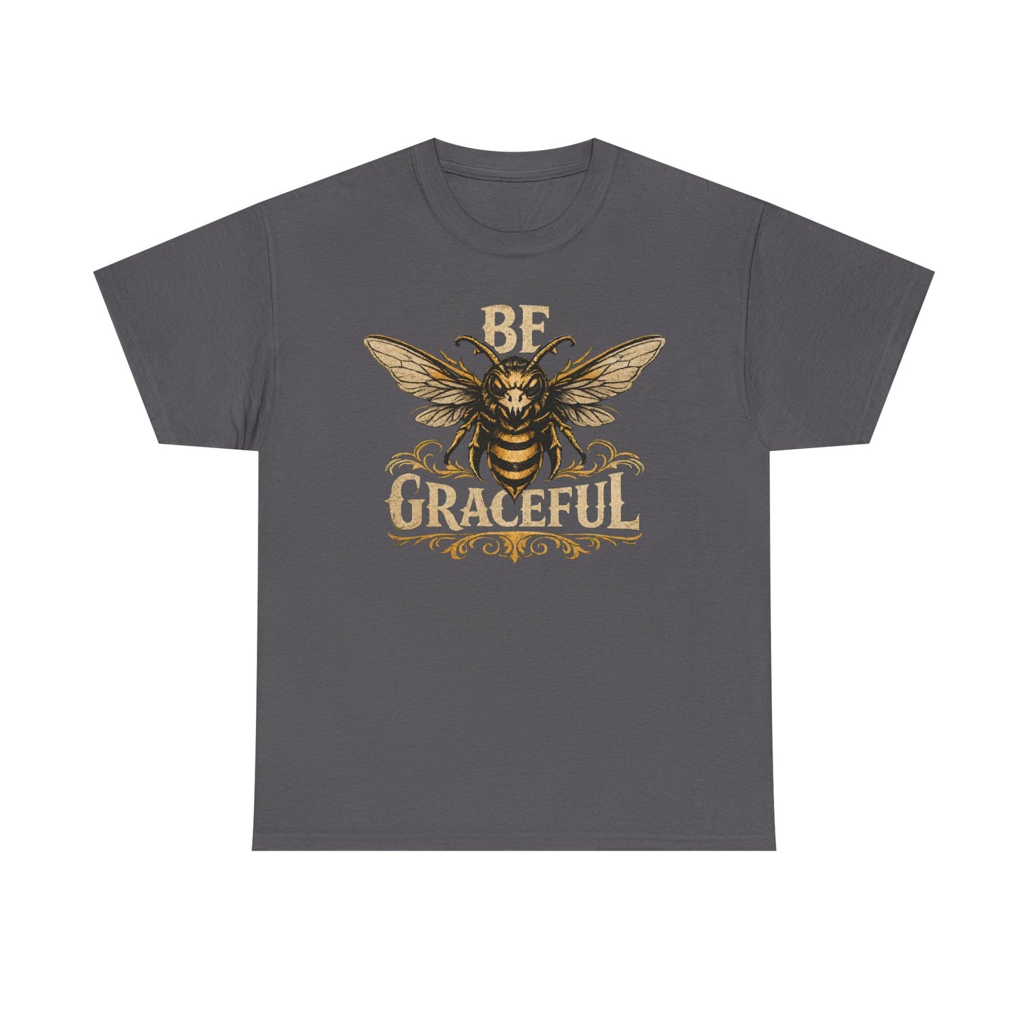 Be Graceful Bee T‑Shirt