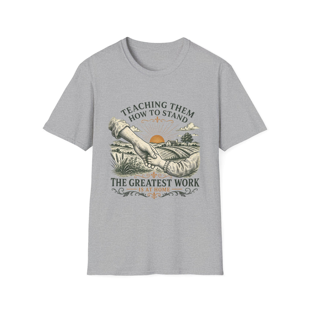 Teaching Them How to Stand T-Shirt — Inspiring Farmhouse Mom Tee