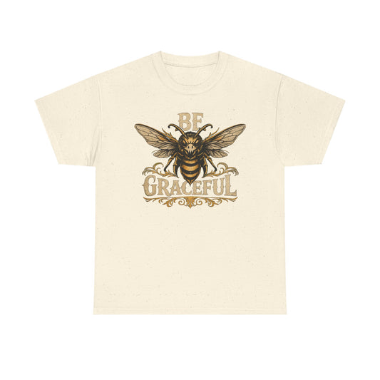 Be Graceful Bee T‑Shirt