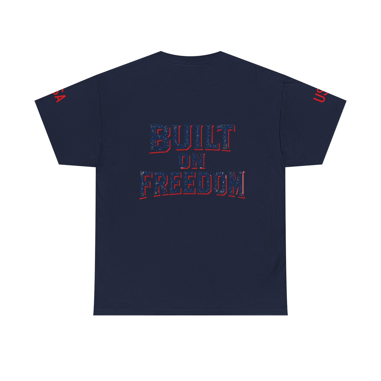 Patriotic Union Forge Tee — "Built on Freedom" USA Graphic T-Shirt