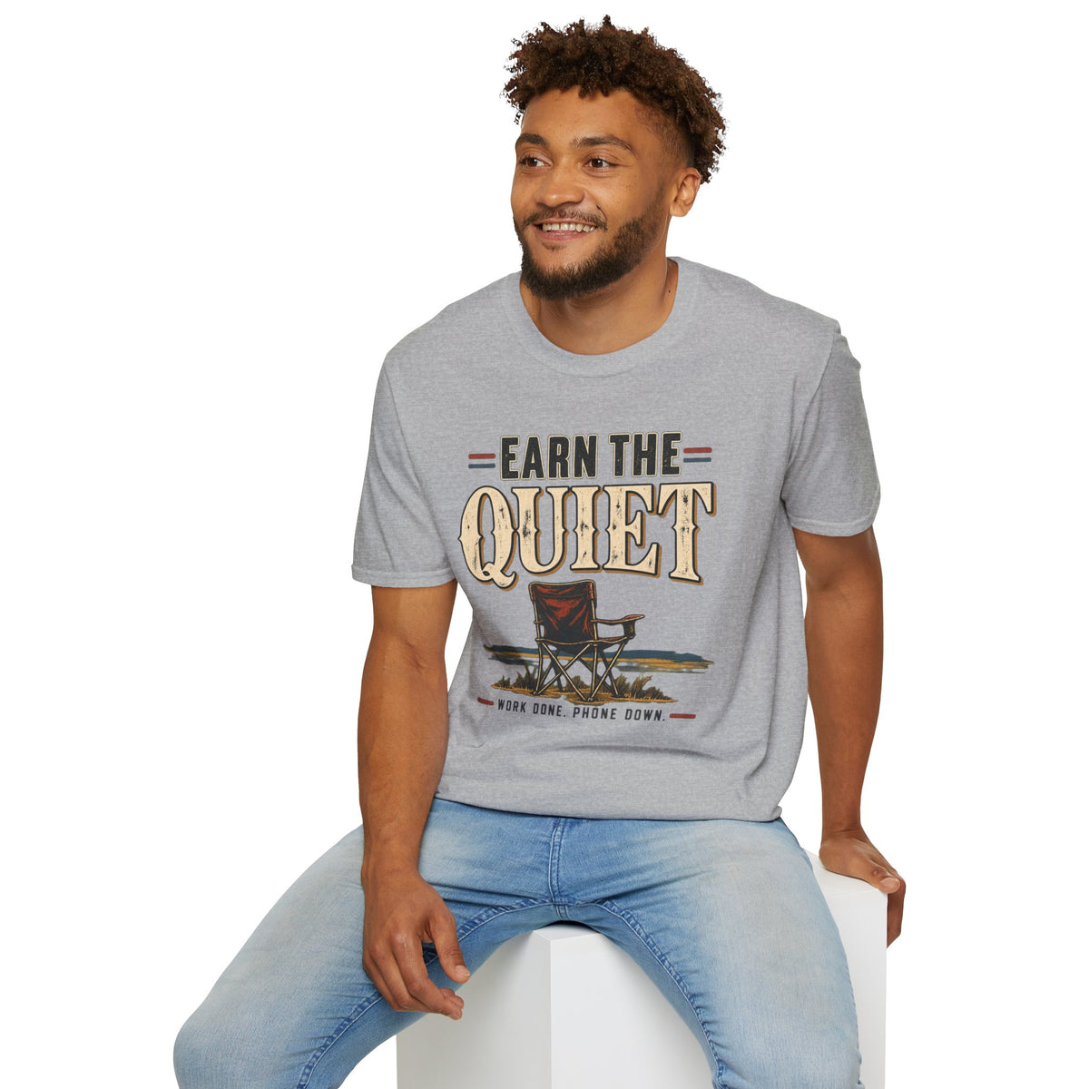 Earn The Quiet T-Shirt — Rustic Fishing & Outdoor Relaxation Tee