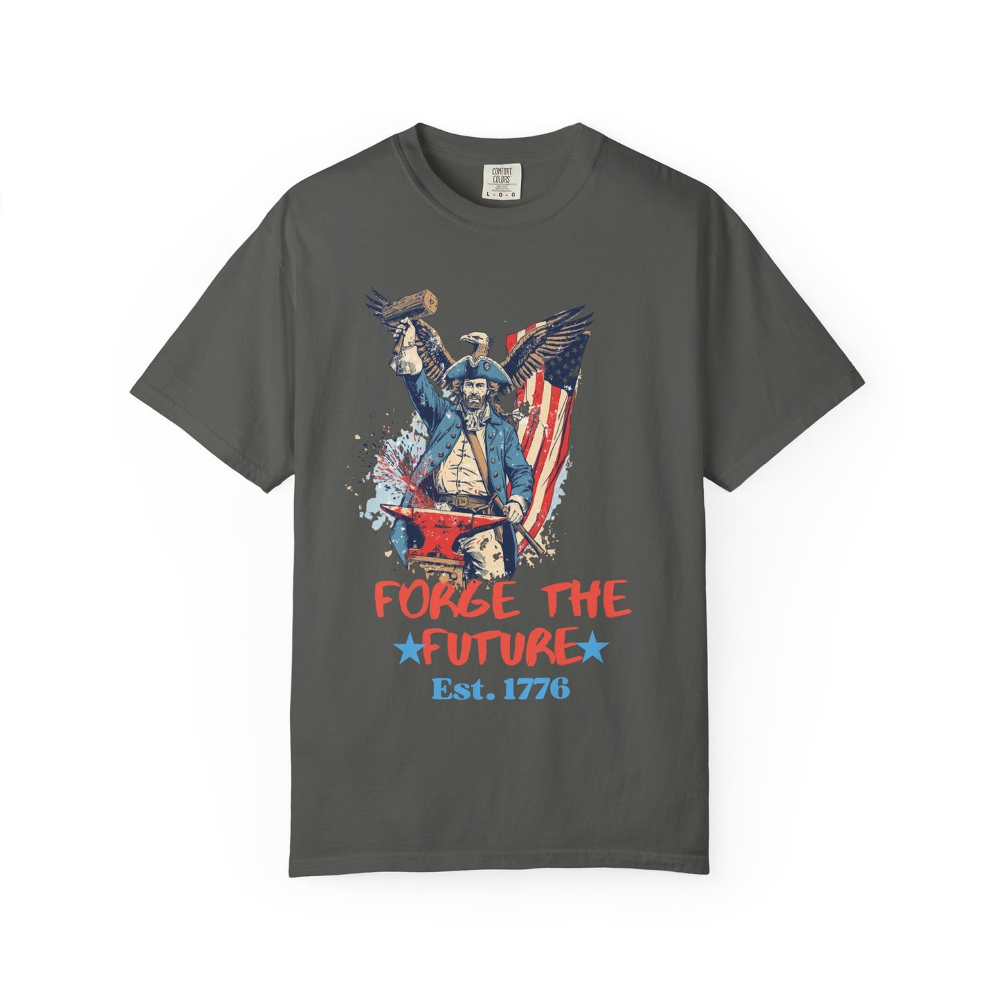 Forge the Future T-Shirt — Patriotic American Revolutionary Graphic Tee (Est. 1776)