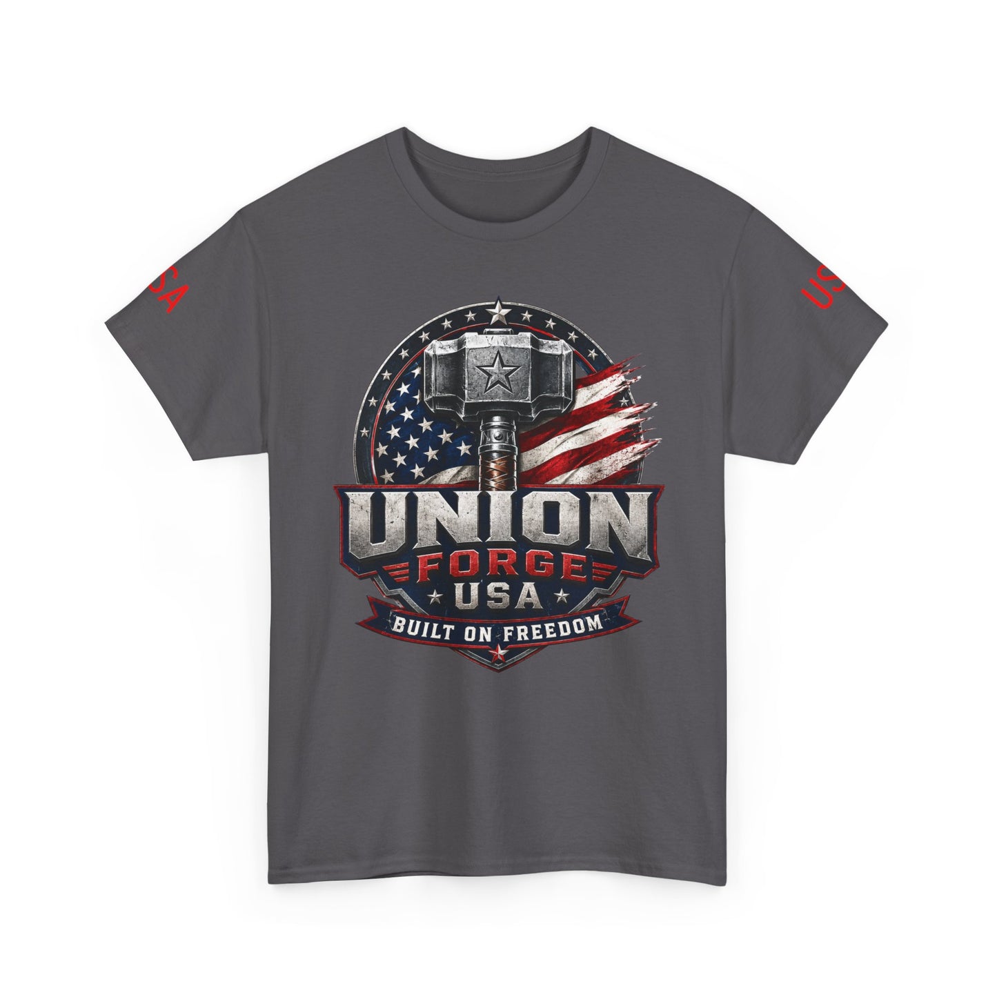 Patriotic Union Forge Tee — "Built on Freedom" USA Graphic T-Shirt