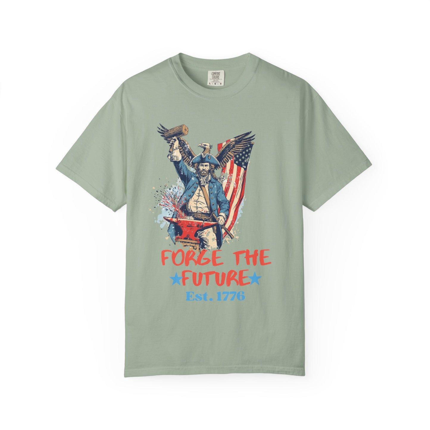 Forge the Future T-Shirt — Patriotic American Revolutionary Graphic Tee (Est. 1776)