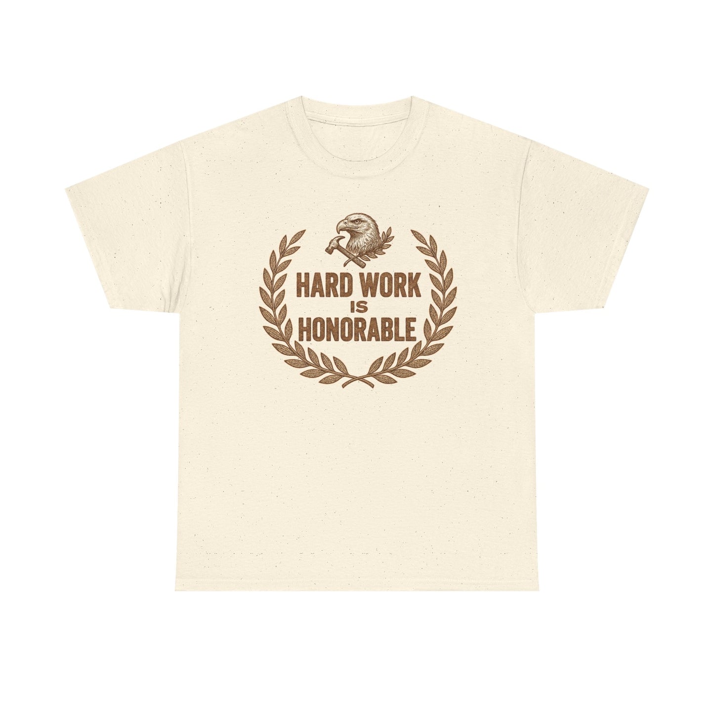 Hard Work Is Honorable T-Shirt — Motivational Eagle Laurel Tee