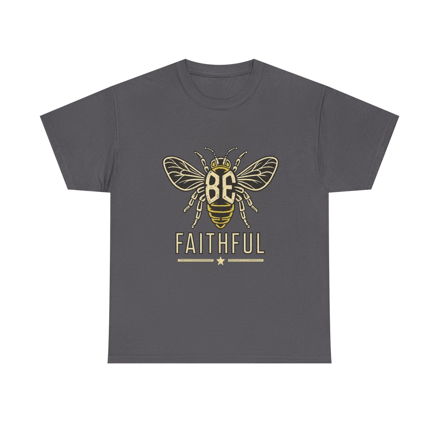 Bee Faithful T-Shirt — Inspirational Bee Graphic Tee