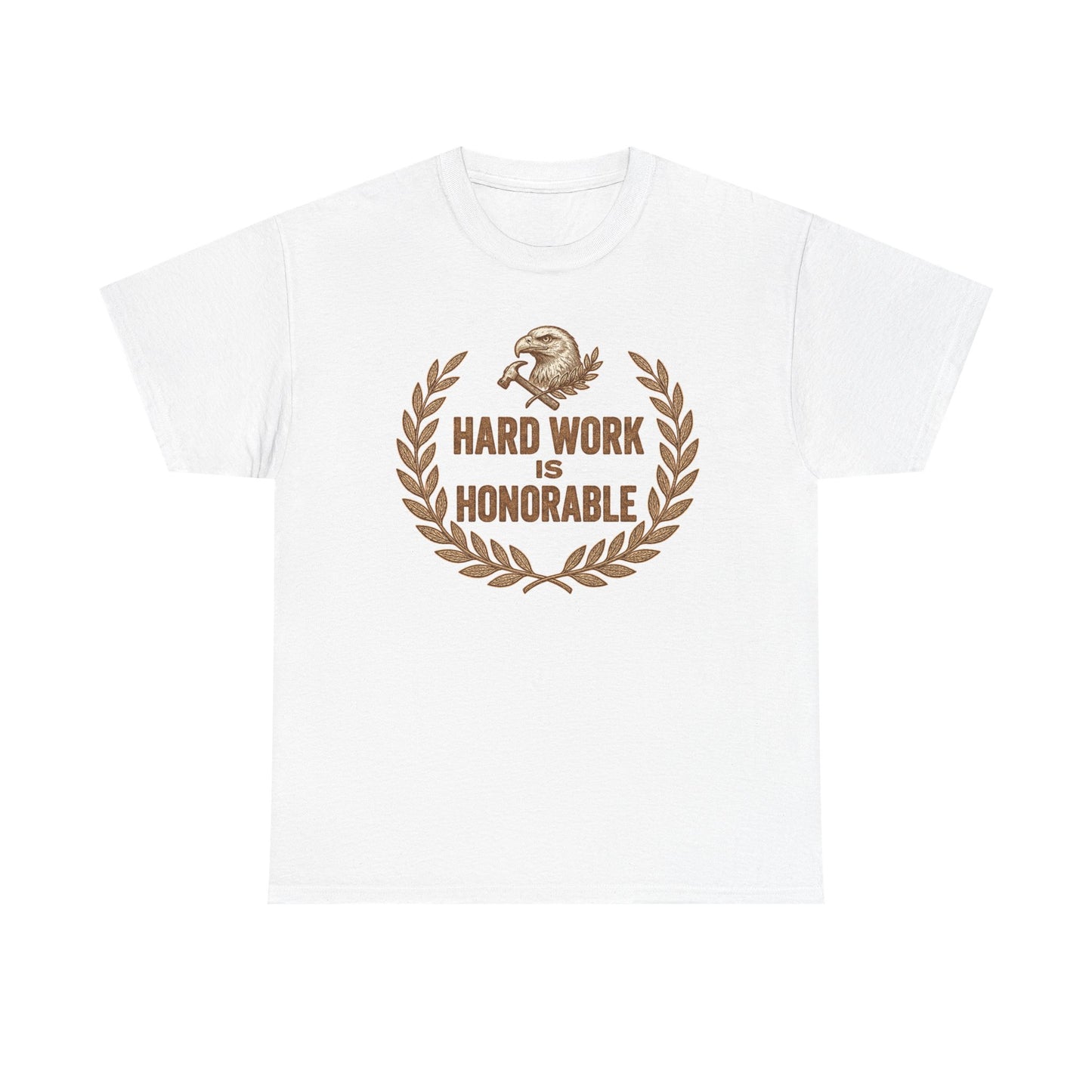Hard Work Is Honorable T-Shirt — Motivational Eagle Laurel Tee