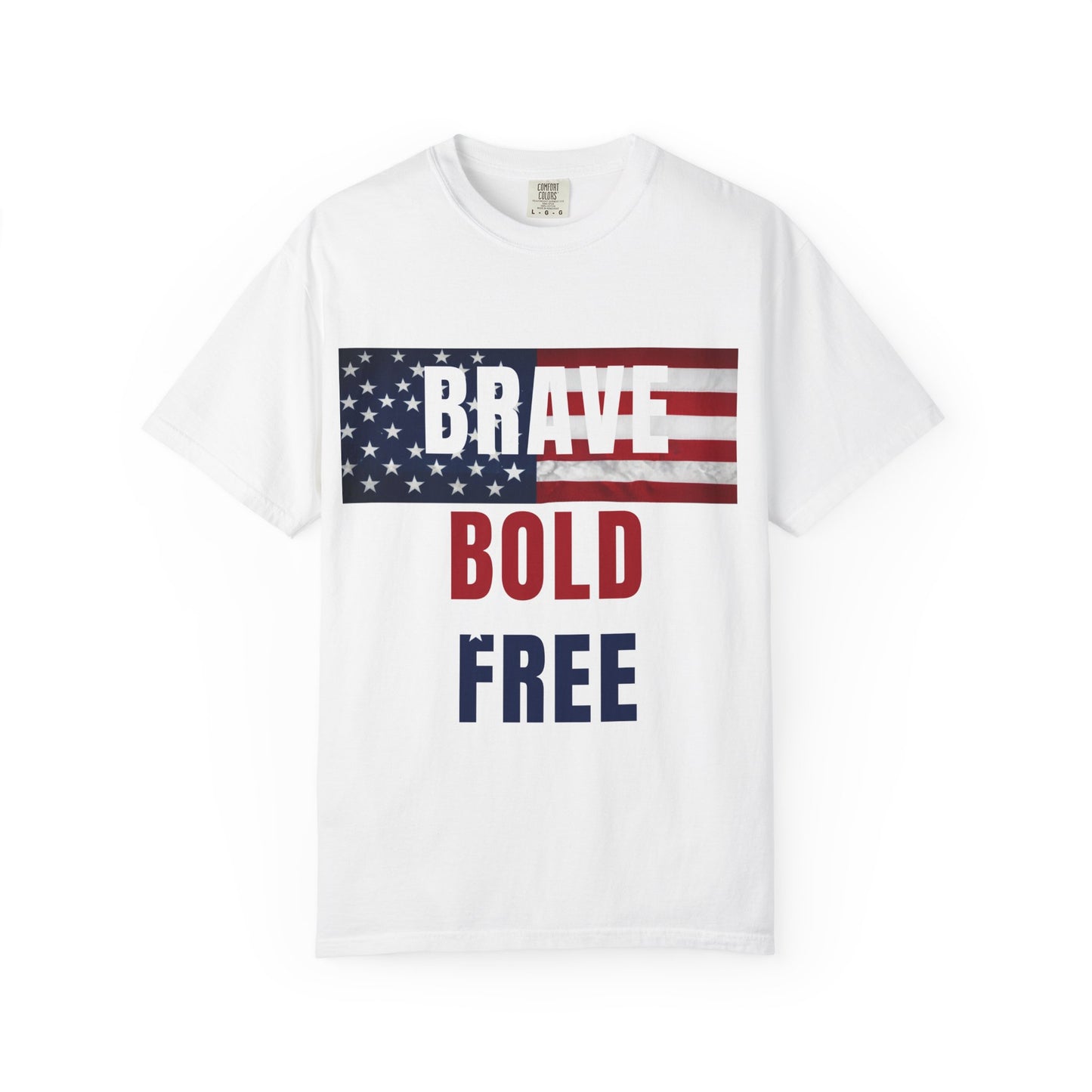 Brave Bold Free American Flag T-Shirt