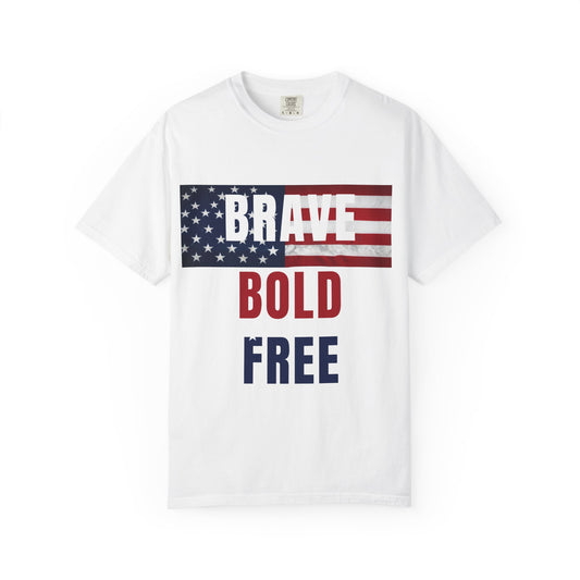 Brave Bold Free American Flag T-Shirt