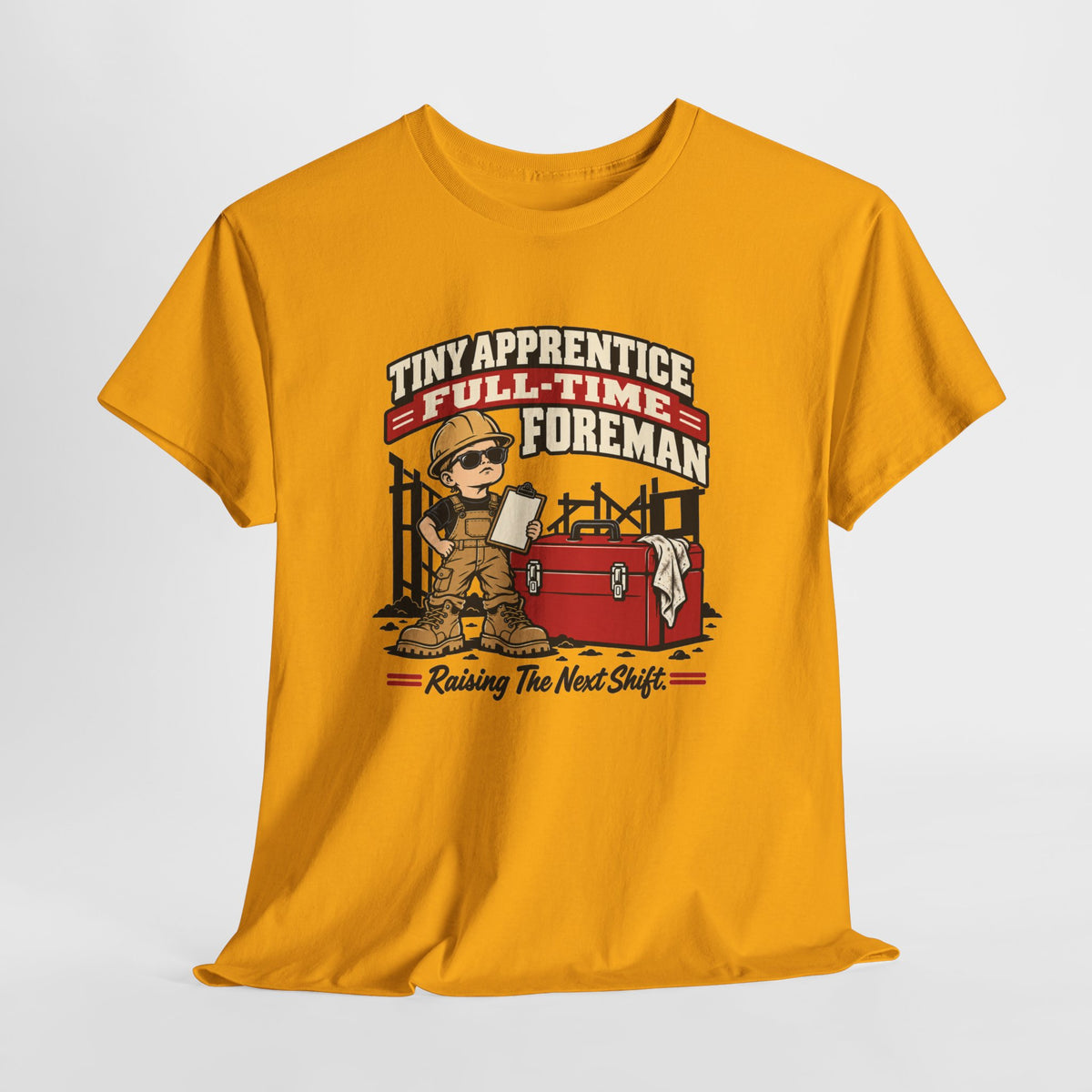 Tiny Apprentice Full-Time Foreman Kids T-Shirt – Raising The Next Shift Construction Tee