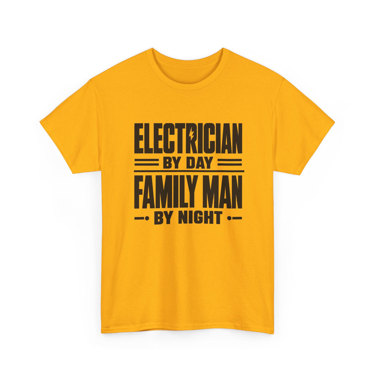 Electrician By Day, Family Man By Night T-Shirt