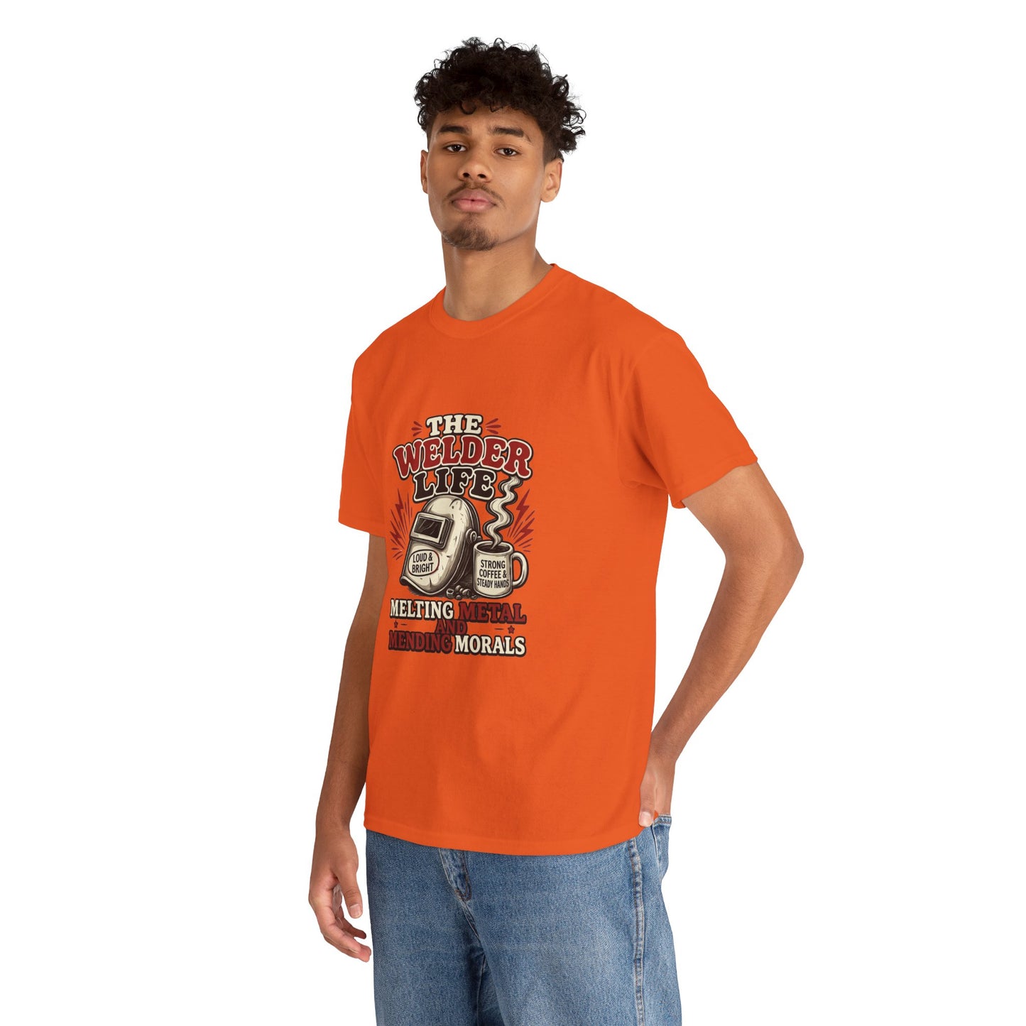 Welder Life T-Shirt – "The Welder Life: Melting Metal, Welding Morals" Graphic Tee