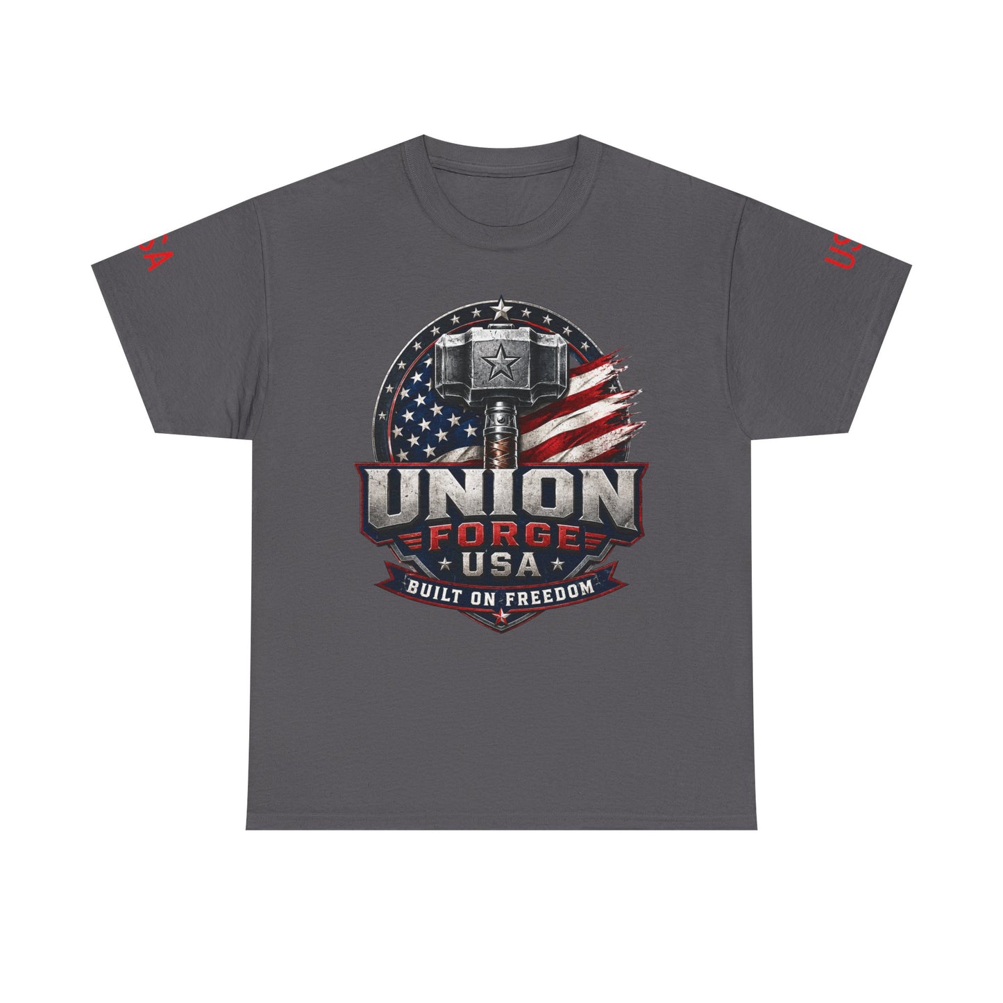 Patriotic Union Forge Tee — "Built on Freedom" USA Graphic T-Shirt