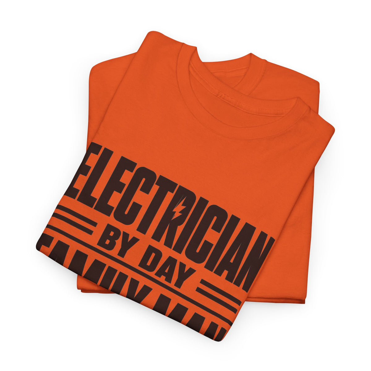 Electrician By Day, Family Man By Night T-Shirt