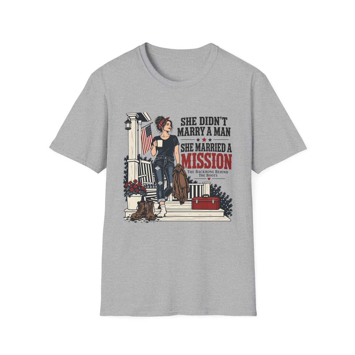 She Didn't Marry a Man She Married a Mission T-Shirt